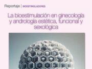La bioestimulación en ginecología y andrología estética, funcional y sexológica