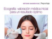 Ecografía: valoración médica inicial para un resultado óptimo