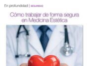 Cómo trabajar de forma segura en Medicina Estética